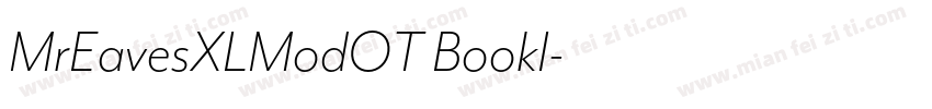 MrEavesXLModOT BookI字体转换